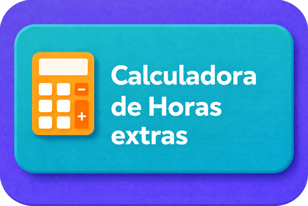 Calculadora de Horas extras